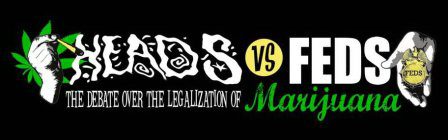 heads-vs-feds-feds-the-debate-over-the-legalization-of-marijuana-feds-