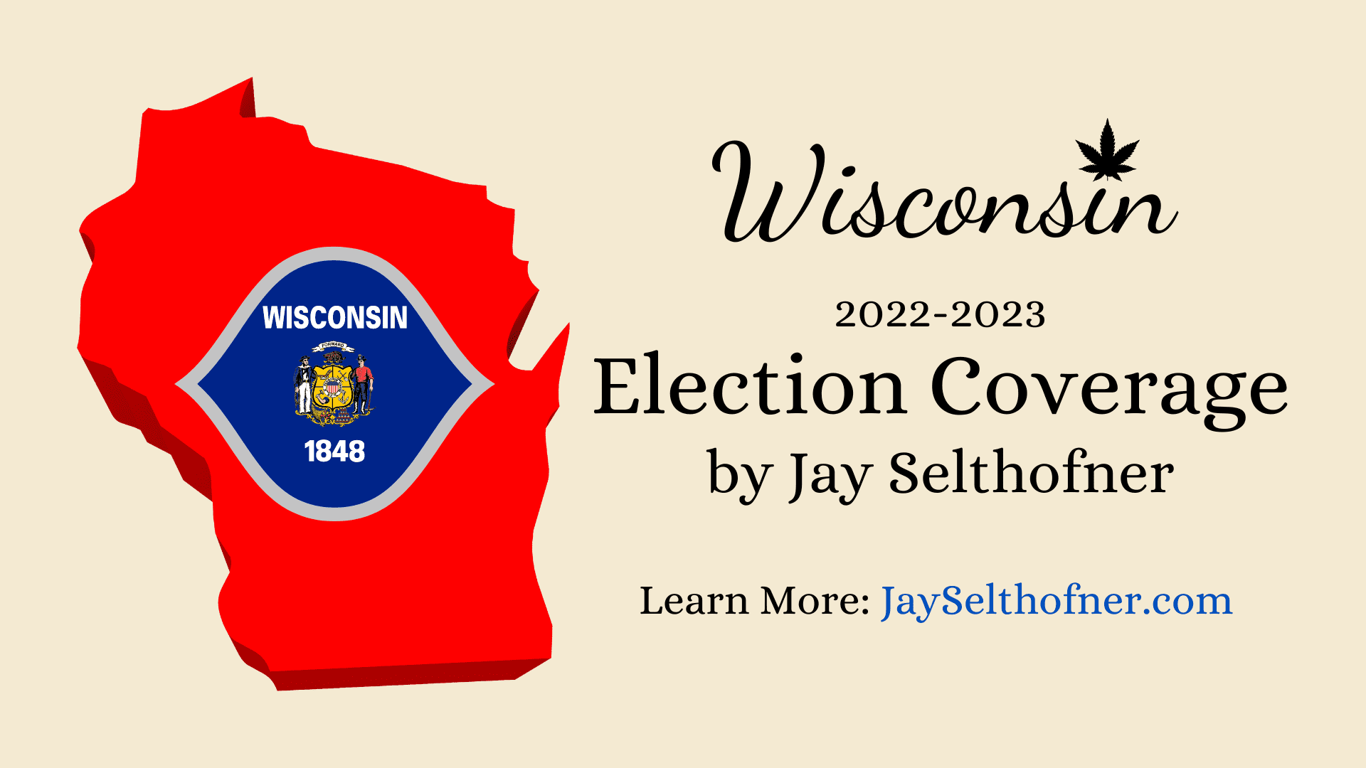 Wisconsin 2022-2023 Election Coverage by Jay Selthofner