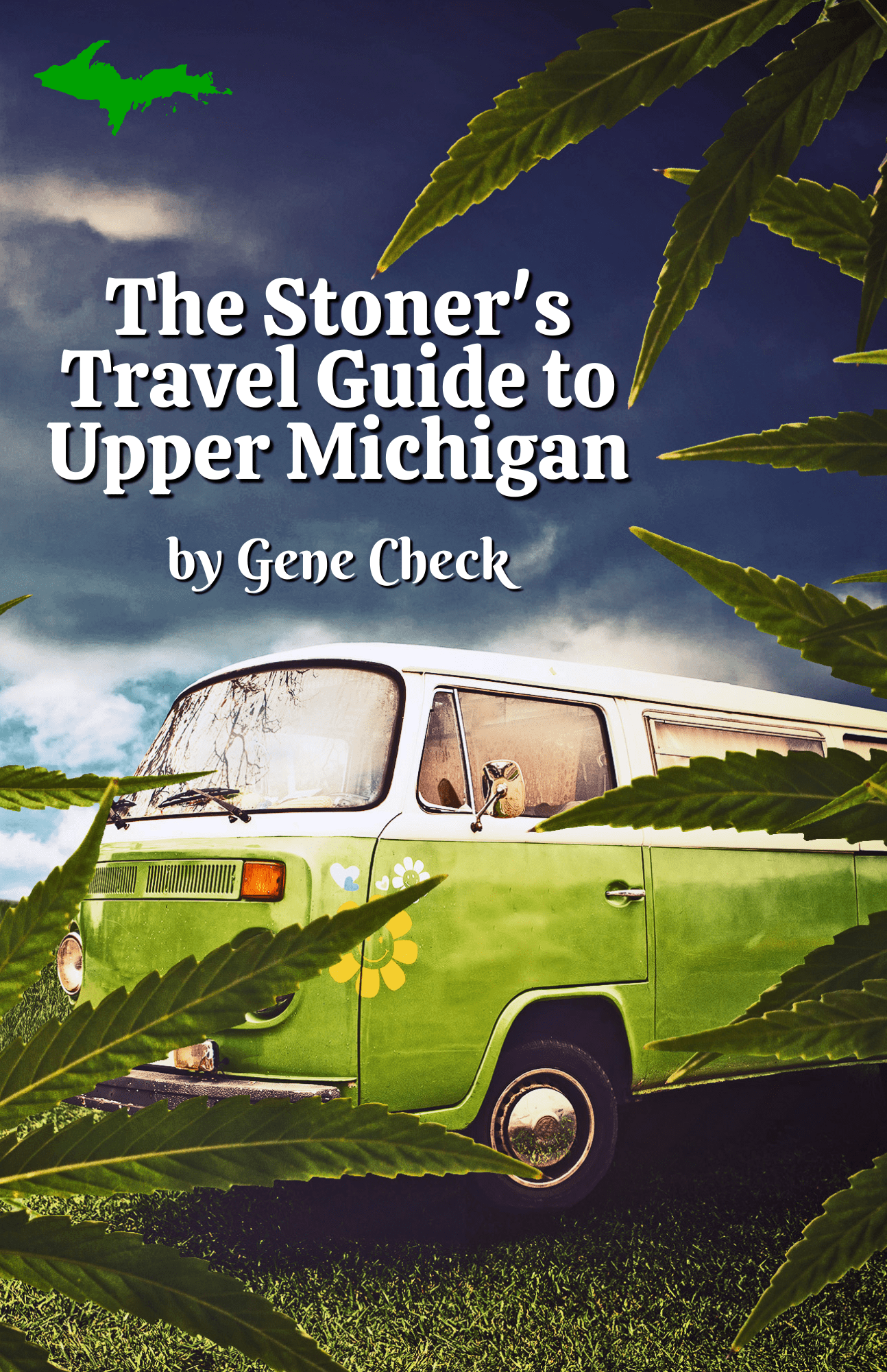 the stoner's travel guide to upper michigan by gene check