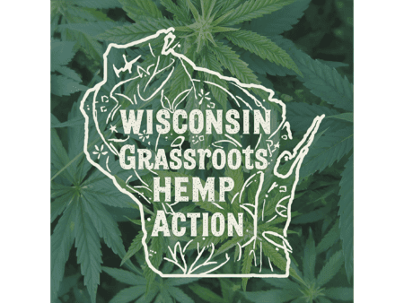 wisconsin grassroots hemp action